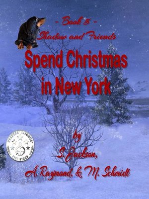 cover image of Shadow and Friends Spend Christmas In New York